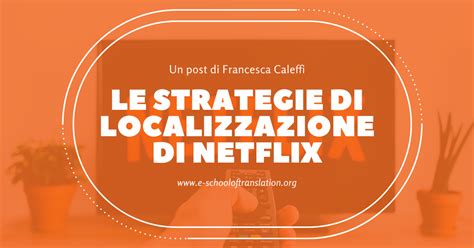 hermes netflix doppiaggio|Le strategie di localizzazione di Netflix .